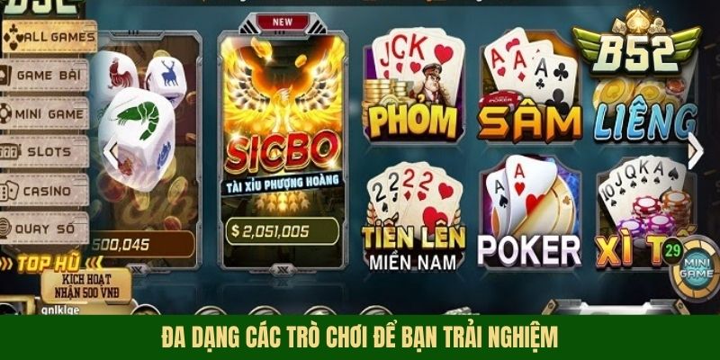 Đa dạng các trò chơi để bạn trải nghiệm