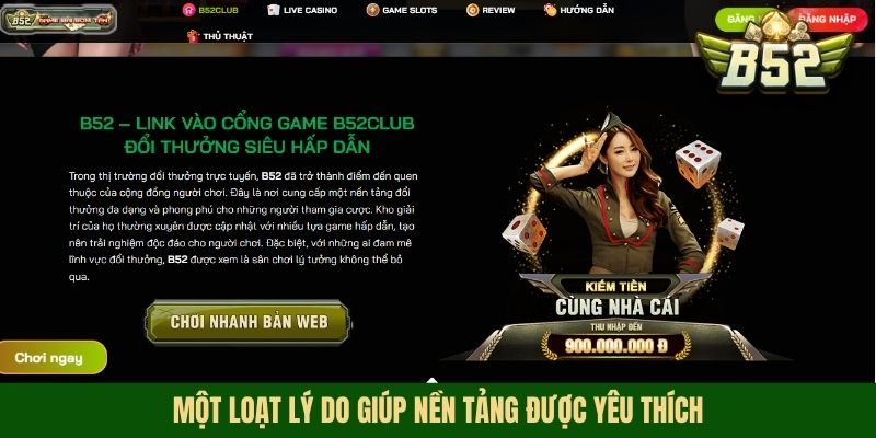 Một loạt lý do giúp nền tảng được yêu thích