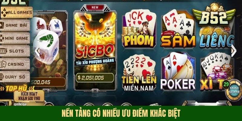 Nền tảng có nhiều ưu điểm khác biệt