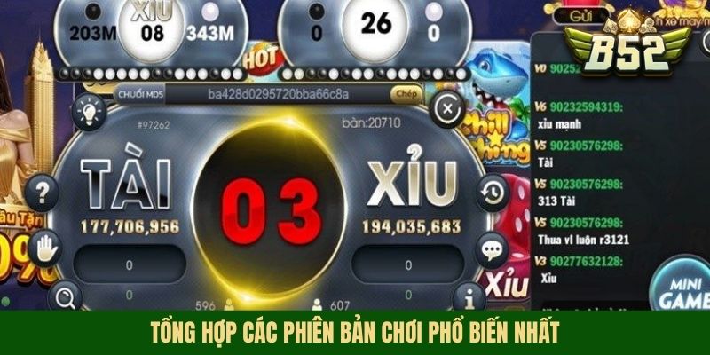 Tổng hợp các phiên bản chơi phổ biến nhất